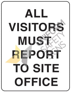 ALL VISITORS TO SITE OFFICE SIGN - 600x450 - POLYPROPYLENE - 116LP
