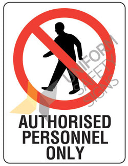 AUTHORISED PERSONNEL SIGN - 600x450 - POLYPROPYLENE - 425LP