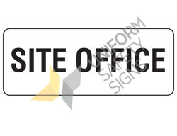 SITE OFFICE SIGN - 450x200 - POLYPROPYLENE - 953OLP